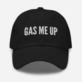 Gas me up - Unisex Dad Hat - LaLaLou