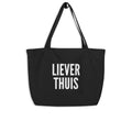 Grote tote bag (NL - organic black edition) - Liever thuis - LaLaLou